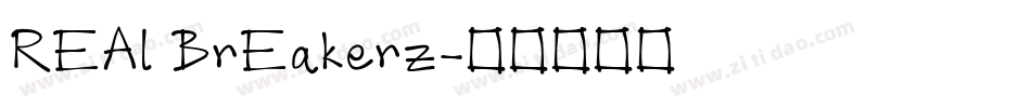 REAl BrEakerz字体转换